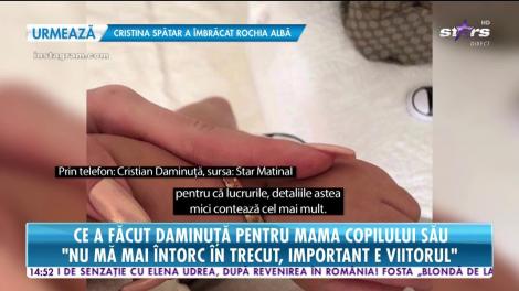Star Magazin. Ce a făcut Cristian Daminuţă pentru mama copilului său. Cum se pregătesc cei doi să devină părinţi