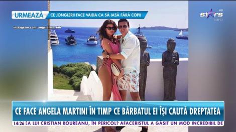 Star News. Ce face Angela Martini în timp ce bărbatul ei îşi caută dreptatea şi stă ascuns!
