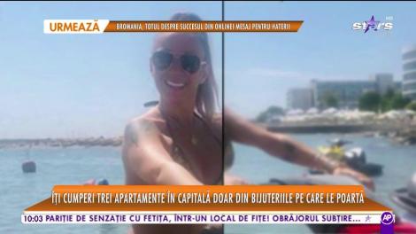 Star Matinal. Cu câți bani a venit Anamaria Prodan la plajă! Îți cumperi trei apartamente în Capitală doar din bijuteriile pe care le poartă