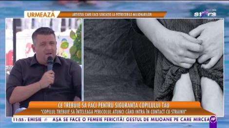 Star Matinal. Cazul de la Caracal a șocat întreaga lume. Specialiștii ne spun ce trebuie să facem pentru siguranța copilului nostru
