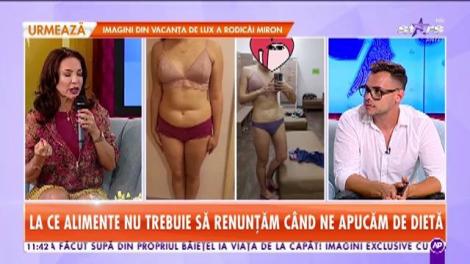 Star Matinal. Cori Grămescu ne ajută să slăbim corect. La ce alimente trebuie să renunțăm când ne apucăm de dietă