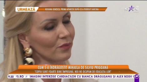 Star Matinal. Cum s-a îndrăgostit Mihaela de Silviu Prigoană: Nu pot să spun că nu m-am gândit la un bebe. Avem șapte copii