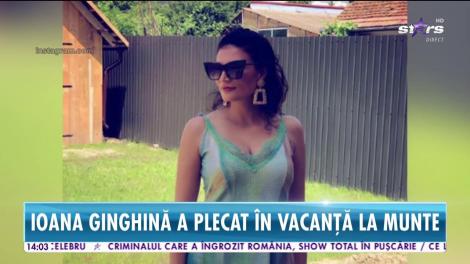 Ioana Ginghină, prima vacanță după ce a divorţat!