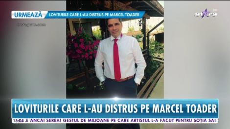 Loviturile care l-au distrus pe Marcel Toader