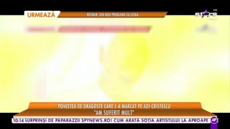 Star Matinal e pe val! Povestea de dragoste care l-a marcat pe Adi Cristescu: Ne-am despărțit și am primit vestea că era în comă
