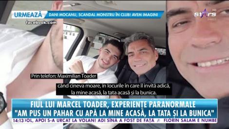 Star News. Fiul lui Marcel Toader, experiențe paranormale