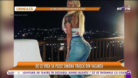 Star la mare fitză. De ce vrea să plece Simona Trașcă din vacanță