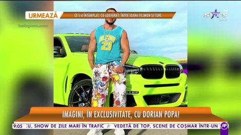Star Matinal e pe val. Cum a fost surprins Dorian Popa, la ceas de seară