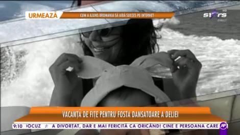 Andreea Popescu, vacanță de fițe în Grecia