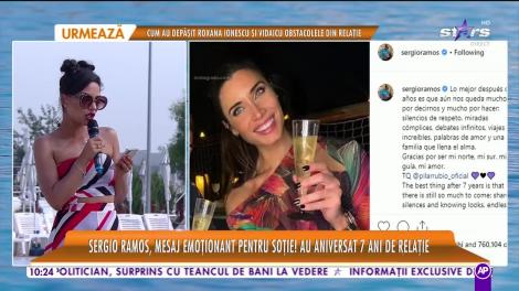 Star Matinal e pe val! Sergio Ramos, mesaj emoţionant pentru soție. Au aniversat șapte ani de relaţie
