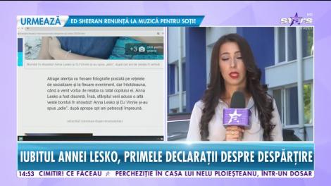 Star News. Iubitul Annei Lesko, primele declarații despre despărțire