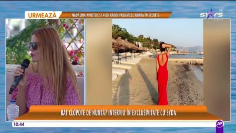 Bat clopote de nuntă între Syda și iubita sa?