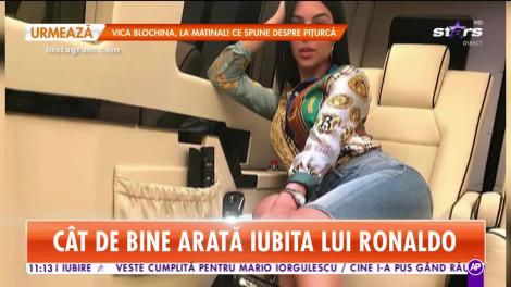 Star Matinal. Cristiano Ronaldo, îndrăgostit până peste cap de Georgina Rodriguez. Tânăra arată demențial