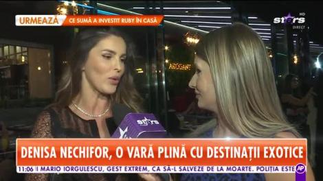 Star Matinal. Denisa Nechifor, o vară plină cu destinații exotice. Pe cine a cunoscut fosta lui Adrian Cristea