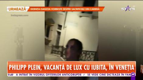 Philipp Plein şi iubita, vacanţă de vis la Veneţia