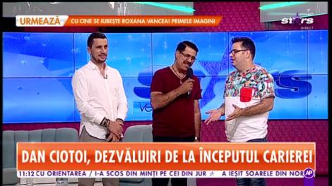 Star Matinal. Dan Ciotoi, dezvăluiri de la începutul carierei: Nu am strâns bani, am cheltuit tot