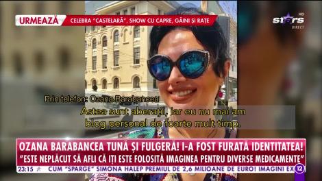 Agenția Vip. Ozana Barabancea, victima unui furt de identitate: Este neplăcut să afli că îți este folosită imaginea pentru diverse medicamente
