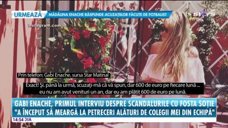 Star News. Gabi Enache, primul interviu despre scandalurile cu fosta soție