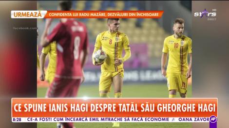 Star Matinal. Ce spune Ianis Hagi despre tatăl său Gheorghe Hagi