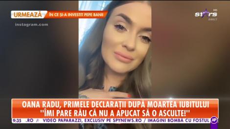 Oana Radu, primele declaraţii după moartea iubitului. Ce gest a făcut artista, la trei săptămâni de la tragedie