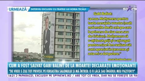 Star News. Cum a fost salvat Gabi Balint de la moarte. Declarații emoționante