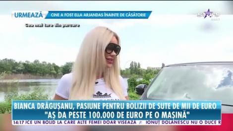 Star News. Ce mașini a condus Bianca Drăgușanu la viața ei și la ce bijuterie pe patru roți visează