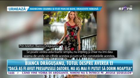 Totul despre averea Biancăi Drăgușanu.  „Lumea să stea liniștită, că eu sunt bine”