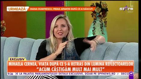 Star Matinal. Mihaela Cernea, viața după ce s-a retras din lumina reflectoarelor: Am câștigat mult mai mult