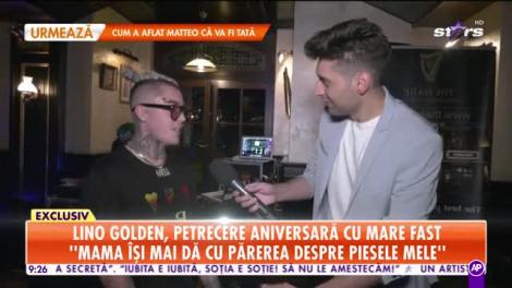 Star Matinal. Lino Golden, petrecere aniversară cu fast: Am ajuns la punctul pe care mi-l doream
