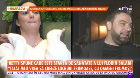 Betty spune care este starea de sănătate a lui Florin Salam