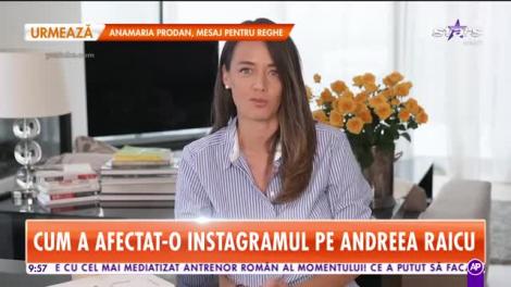 Cum a afectat-o Instagramul pe Andreea Raicu