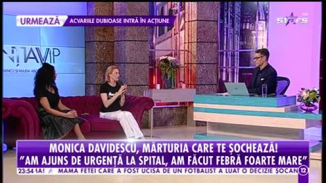 Agenția Vip. Cu ce probleme se sănătate s-a confruntat Monica Davidescu: Am ajuns de urgență la spital