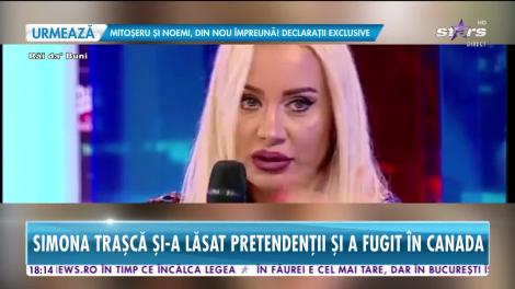 Star News. Simona Trașcă și-a lăsat pretendenţii şi a fugit în Canada