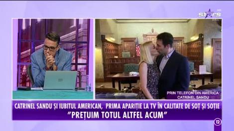 Agenția Vip. Catrinel Sandu și iubitul american, prima apariție la tv în calitate de soț și soție: Nu-mi vine să cred că sunt femeie măritată