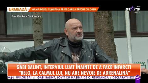 Star Matinal. Gabi Balint, interviu înainte de a face infarct