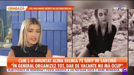 Star Matinal. Alina Eremia, despre povestea de dragoste pe care o trăieşte: În general organizez tot