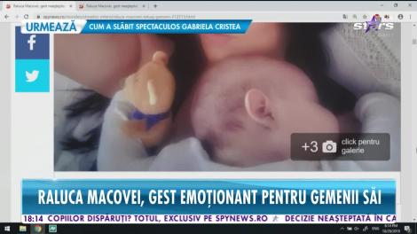 Star News. Raluca Macovei, gest emoționant pentru gemenii săi