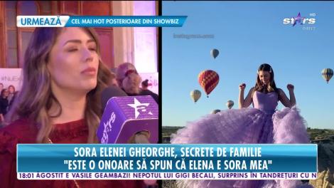 Star News. Sora Elenei Gheorghe, secrete de familie: La grădiniță plângea