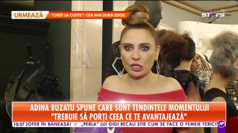 Star Matinal. Adina Buzatu spune care sunt tendințele momentului