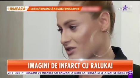 Imagini de infarct cu Raluka! A mers la terasă şi le-a dat setările peste cap tuturor bărbaţilor