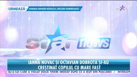 Star News. Botez cu 27 de nași pentru fiul sopranei Ianna Novac
