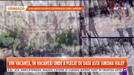 Star Matinal. Din vacanță în vacanță! Unde a plecat de data asta Simona Halep