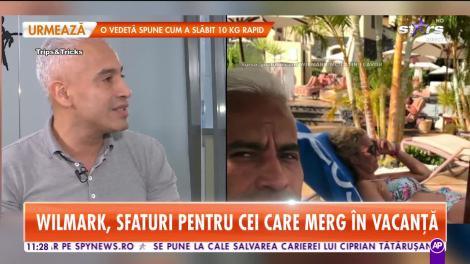 Star Matinal. Wilmark, sfaturi pentru cei care merg în vacanță