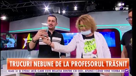 Star Matinal. Trucuri nebune de la profesorul trăsnit. Nu încercați așa ceva acasă!