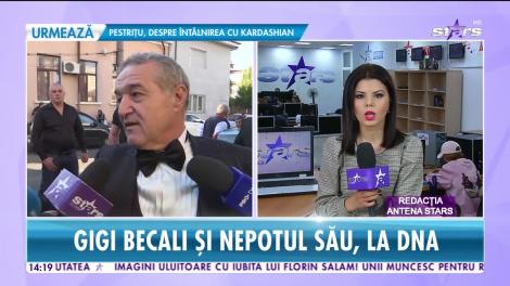 Star News. Gigi Becali şi nepotul lui, la DNA! Procurorii vin cu acuzații de spălare de bani