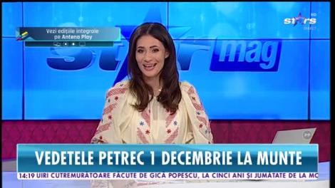 Star News. Vedetele petrec 1 Decembrie la munte. Fițele s-au mutat la Susai