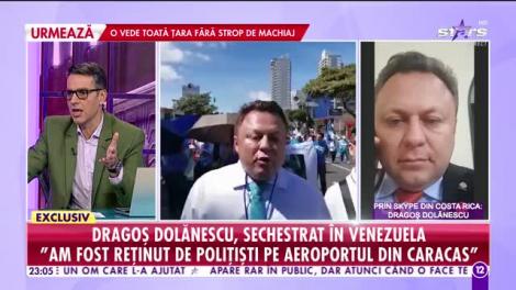 Dragoş Dolănescu, sechestrat în Venezuela! "Am fost reţinut de poliţişti pe aeroportul din Caracas"