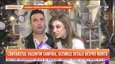 Star Matinal. Cântărețul Valentin Sanfira, ultimele detalii despre nuntă