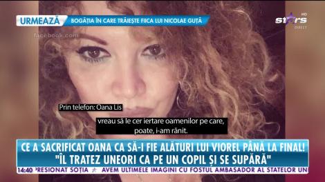 Marile regrete ale Oanei Lis. Ce a sacrificat pentru a-i putea fi alături lui Viorel: „Vreau să le cer iertare”