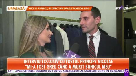 Star Matinal. Planurile fostului principe Nicolae: Îmi doresc un copil